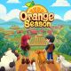 The farm-life RPG “Orange Season” has just released its brand-new early-access build