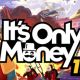 The full version of “It’s Only Money” is now available for PC via Steam