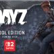 &lsquo;DayZ&rsquo; is coming to the Nintendo Switch 2 later this year