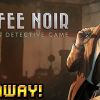Coffee Noir PC giveaway - Six Steam keys for six business management/detective hungry gamers