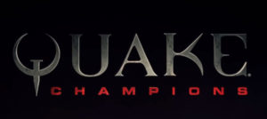 quake champions e3 2016