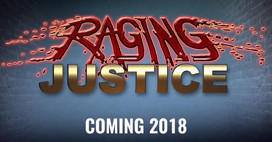 raging justice is coming to ps4 xbox one and nintendo switch sometime this year