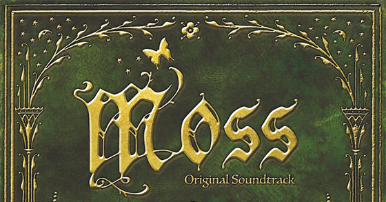 the moss original game soundtrack by jason graves is now available