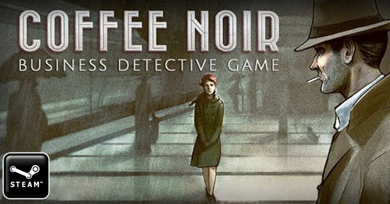the business management detective novel game coffee noir is coming to steam in q4 2020