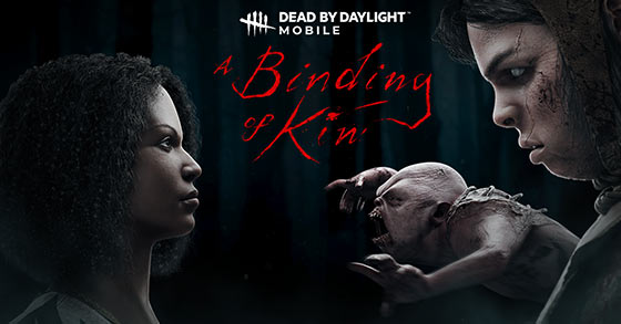 dead by daylight mobile will release its a binding of kin chapter on july 26th 2021
