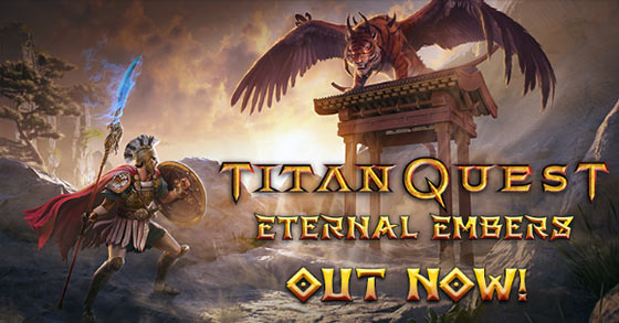 the critically acclaimed arpg titan quest has just released its eternal embers expansion for pc