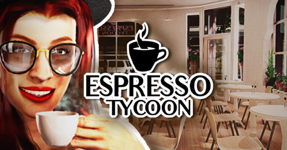 the coffee-themed tycoon game espresso tycoon has just kicked-off its playtest period via steam