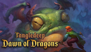 tangledeep interview dawn of dragons