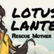 The full version of "Lotus Lantern: Rescue Mother" is now available for PC via Steam