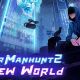 The hacking adventure "Cyber Manhunt 2: New World" is coming to PC via Steam EA on May 10th, 2024