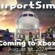 The airport simulator "AirportSim" is coming to Xbox consoles on August 1st, 2024