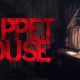 The unsettling horror/survival game “Puppet House” is now available on PC and consoles