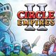 The circle-based strategy game "Circle Empires 2" has just been announced for PC