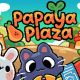 The cozy little city-builder, &lsquo;Papaya Plaza&rsquo;, has just been announced for PC