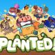 The multiplayer party game &lsquo;Planted!&rsquo;, is coming to PC and consoles later this year