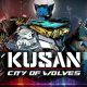 &lsquo;Kusan: City of Wolves&rsquo; is now available for PC and consoles
