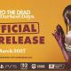 &lsquo;Into the Dead: Our Darkest Days&rsquo; v1.0 is coming to PC and consoles in March 2027