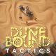 The roguelite tactical RPG, &lsquo;Dunebound Tactics&rsquo;, is coming to Steam on September 14th