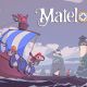 The whimsical medieval roguelite RPG, &lsquo;Matelotes&rsquo;, is coming to PC and MAC in Early 2027