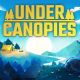 The cozy open-world sim &lsquo;Under Canopies&rsquo;, is coming to Steam EA on October 23rd
