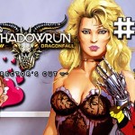 shadowrun dragonfall directors cut part 3 the love hungry man
