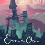 even the ocean