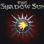 the shadow sun