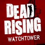 dead rising watchtower