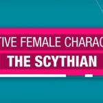 positive female characters the scythian