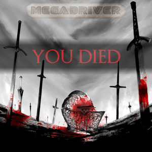 megadriver you died dark souls 3