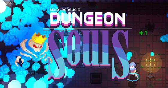 dungeon souls pc review a decent dungeon crawler rpg