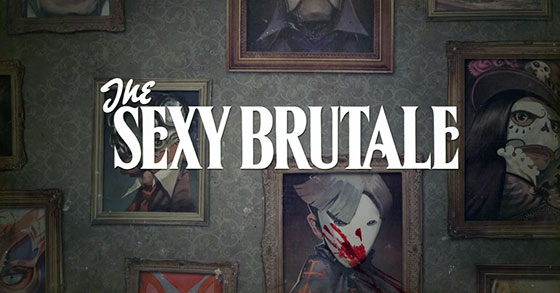 the sexy brutale gets a new character trailer