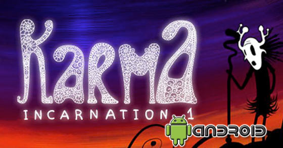 karma incarnation 1 is coming to android units in the near future