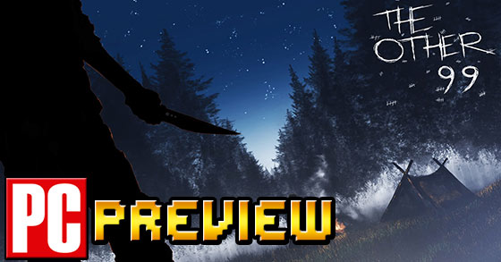the other 99 pc preview a really intense and entertaining first person action-survival game