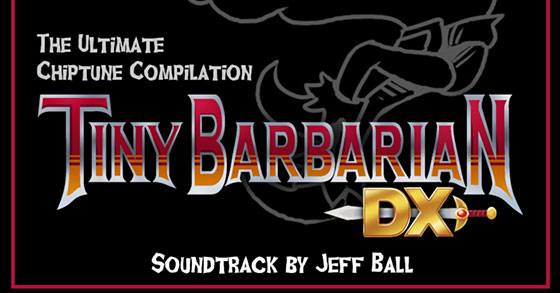 jeff balls tiny barbarian dx the ultimate chiptune compilation album is now available