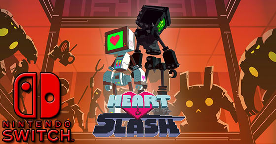 the 3d brawler roguelike game heart and slash will hit nintendo switch before 2018
