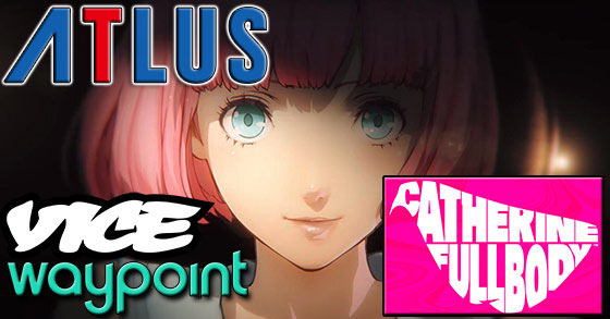 a take on waypoints nonsense article about catherine full body and atlus