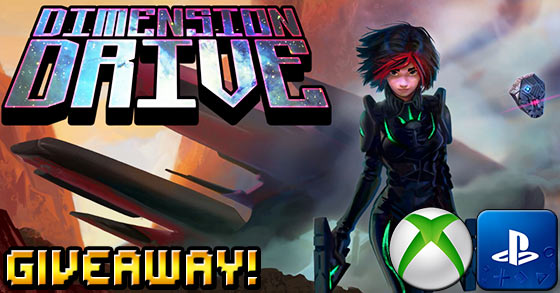 dimension drive ps4 and xbox one giveaway three keys for each system