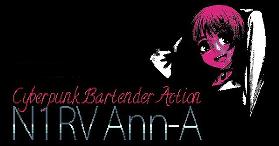 n1rv ann a cyberpunk bartender action is coming to console and pc in 2020