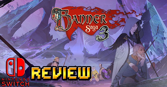 the banner saga 3 nintendo switch review a very good and worthy ending to a great series