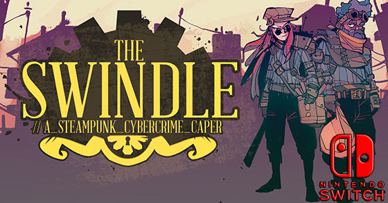 the swindle is coming to nintendo switch on the 11th of october