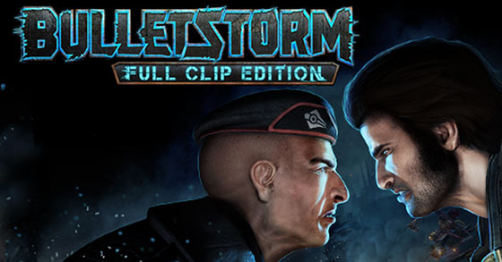 people can fly has spoken up about why they decided to make bulletstorm full clip edition
