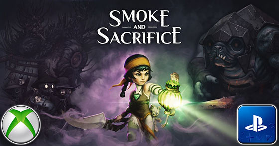 smoke and sacrifice is now available for ps4 and xbox one