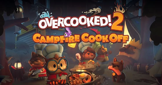 overcooked 2 has just released its campfire cook off dlc