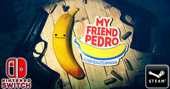 my friend pedro is now available for pc and nintendo switch