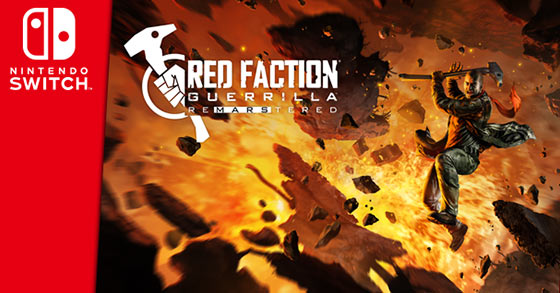 red faction guerrilla re-mars-tered edition is now available for the nintendo switch