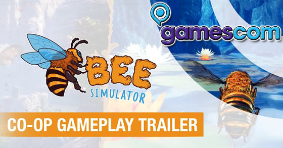 bee simulator has just released its new co-op gameplay trailer gamescom 2019