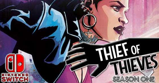 thief of thieves season one is coming to the nintendo switch on november 12th