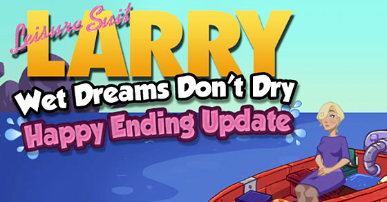 leisure suit larry wet dreams dont drys happy ending update is now available for pc