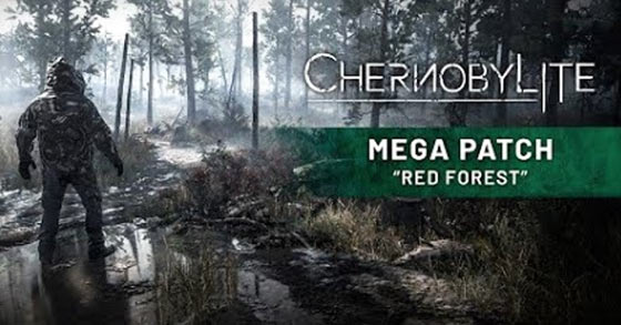 chernobylite has just launched its red forest mega patch